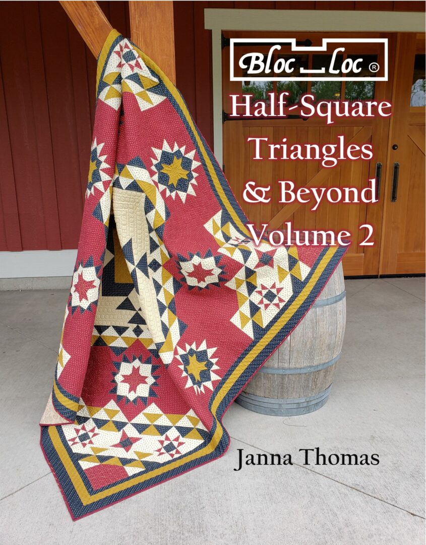 Bloc Loc Half-Square Triangles & Beyond Volume 2